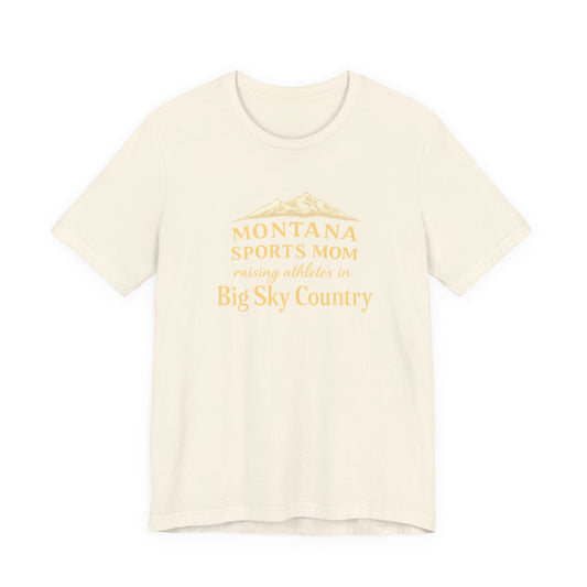 Montana Sports Mom T-Shirt — "Raising Athletes in Big Sky Country" Mountain Tee